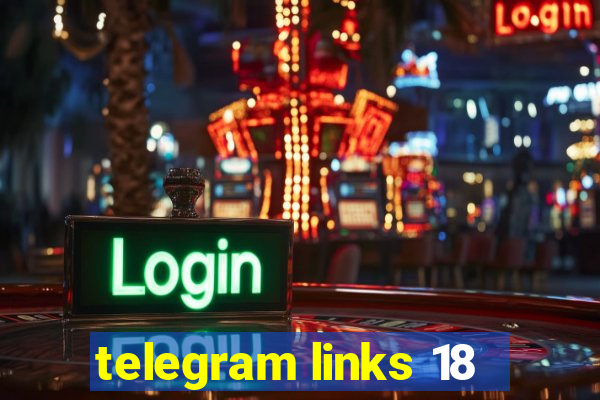 telegram links 18